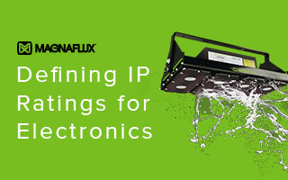 Defining IP Ratings for Electronics Used in Mag Particle Testing & Liquid Penetrant Testing Defining IP Ratings for Electronics Used in Mag Particle Testing & Liquid Penetrant Testing